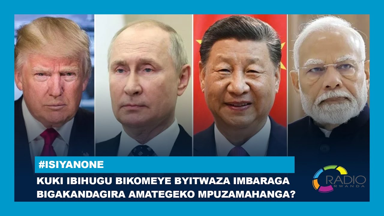 🔴LIVE: ISI YA NONE: Kuki ibihugu bikomeye byitwaza imbaraga bigakandagira Amategeko Mpuzamahanga?