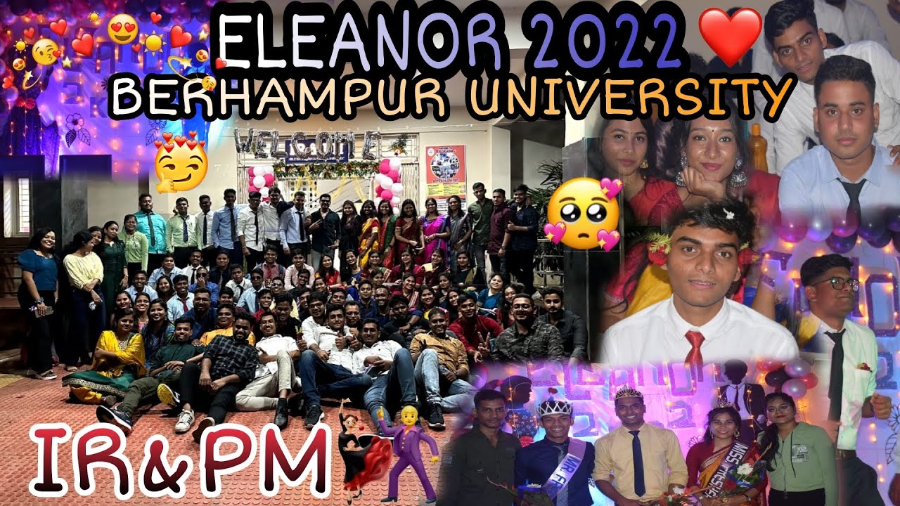 Dept. of IRPM || Welcome ceremony of BERHAMPUR UNIVERSITY || ELEANOR 2K22 || 