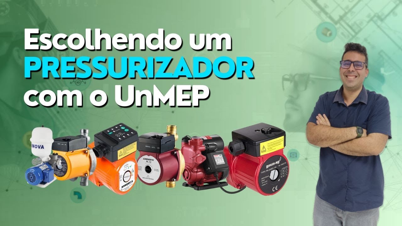 Escolhendo PRESSURIZADOR com o UnMEP Aqua