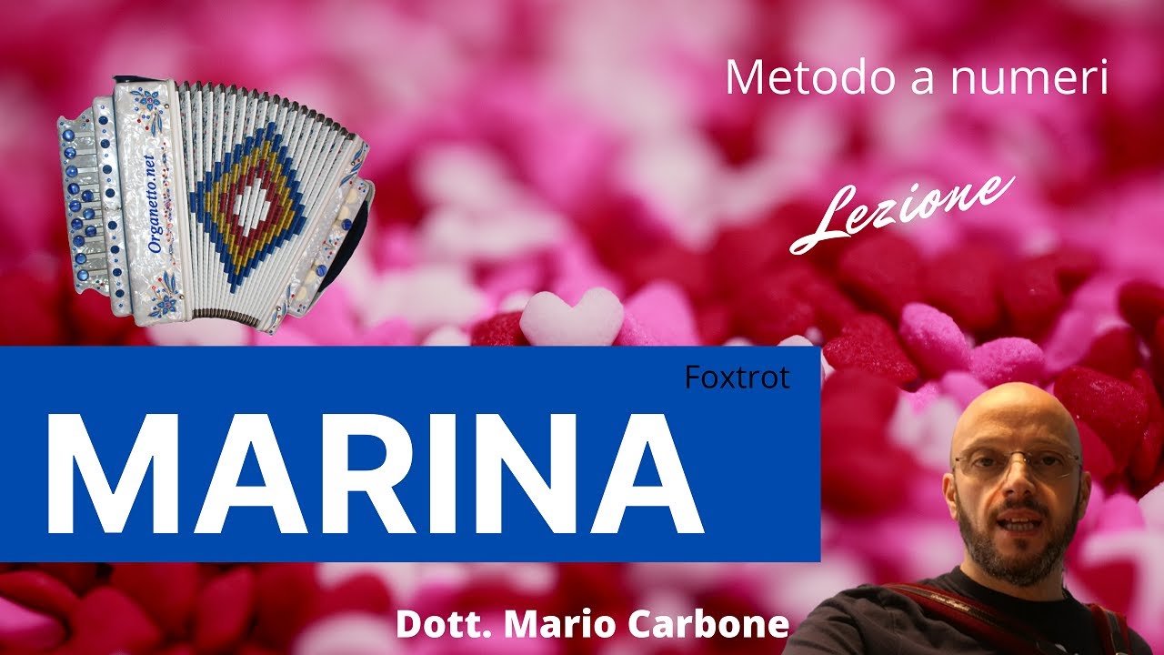 Lezione di organetto - Marina - Fox Trot - METODO A NUMERI del Dott. Mario Carbone