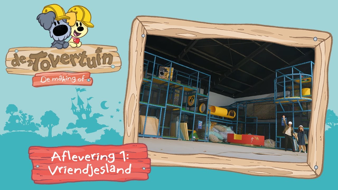De Tovertuin: De making-of | Aflevering 1: Vriendjesland