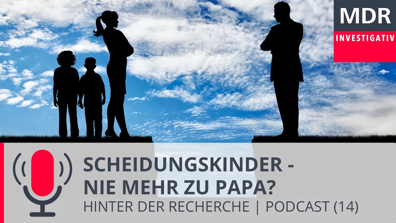 Scheidungskinder - Nie mehr zu Papa? | Podcast