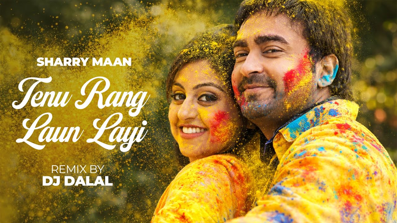 Tenu Rang Laun Layi (Remix) | Sharry Mann | DJ Dalal London | New Punjabi Songs 2026