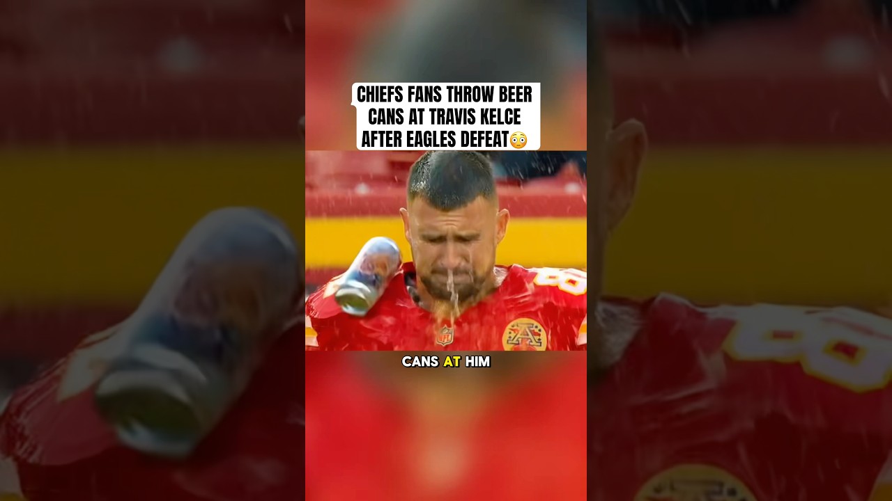 Kansas City Chiefs fans THROW Beer at Travis Kelce after Eagles defeat 😳