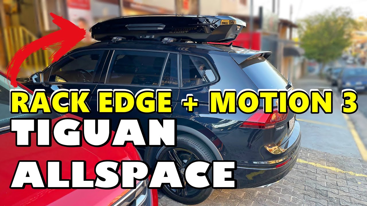 Instalação Top: Thule Motion 3 Low no Tiguan Allspace Black Piano