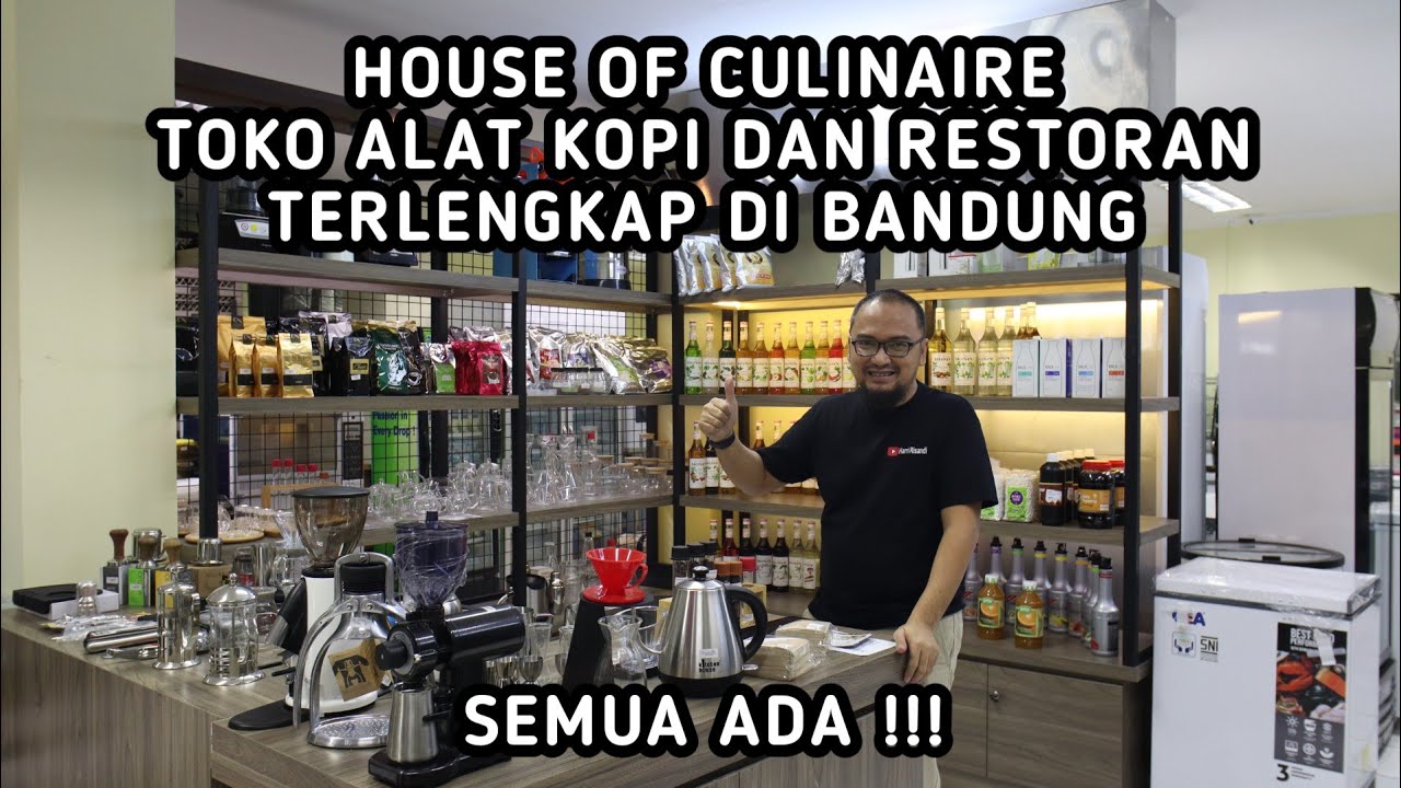 TOKO ALAT KOPI DAN RESTORAN TERLENGKAP DI BANDUNG, HOUSE OF CULINAIRE