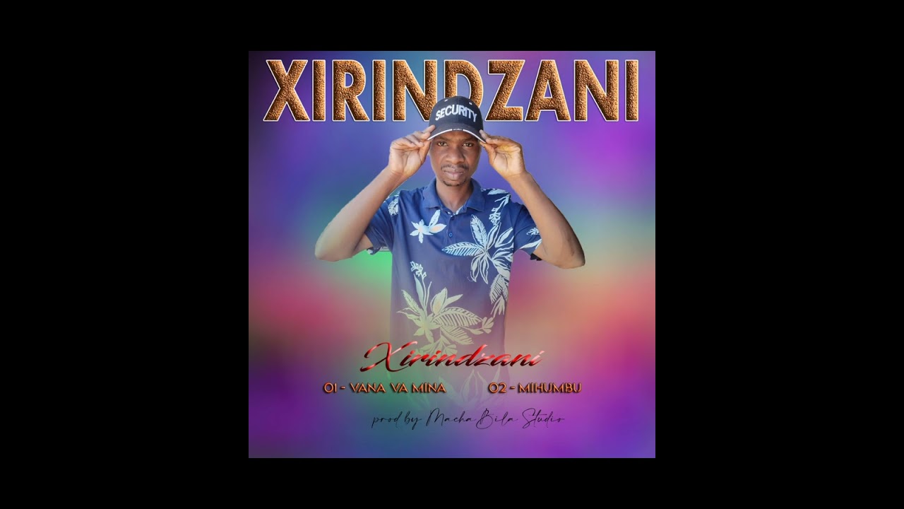 Xirindzani music - Vana va mina 