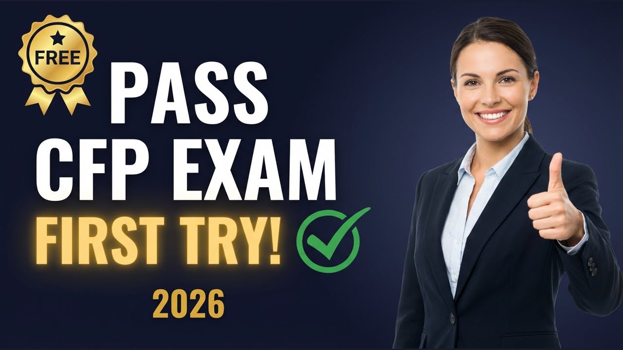 How to Pass CFP Exam First Try 2026 (Proven Strategy)