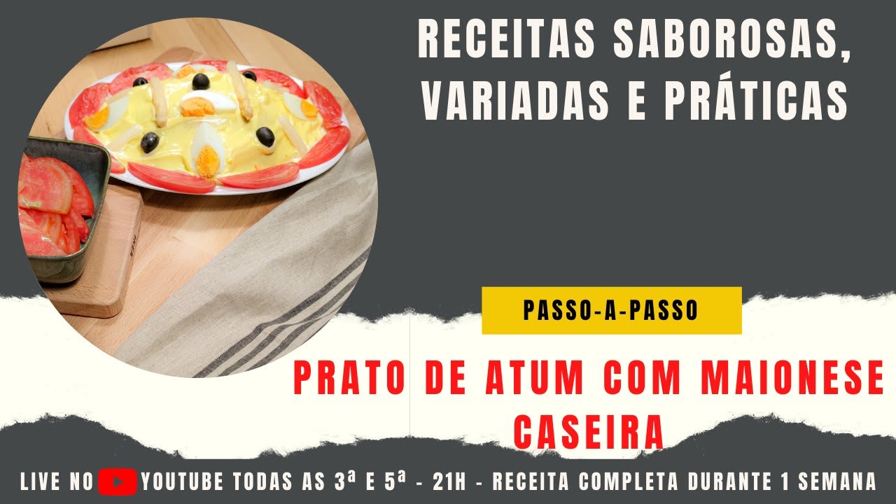 Live #026 - Prato de Atum com Maionese Caseira