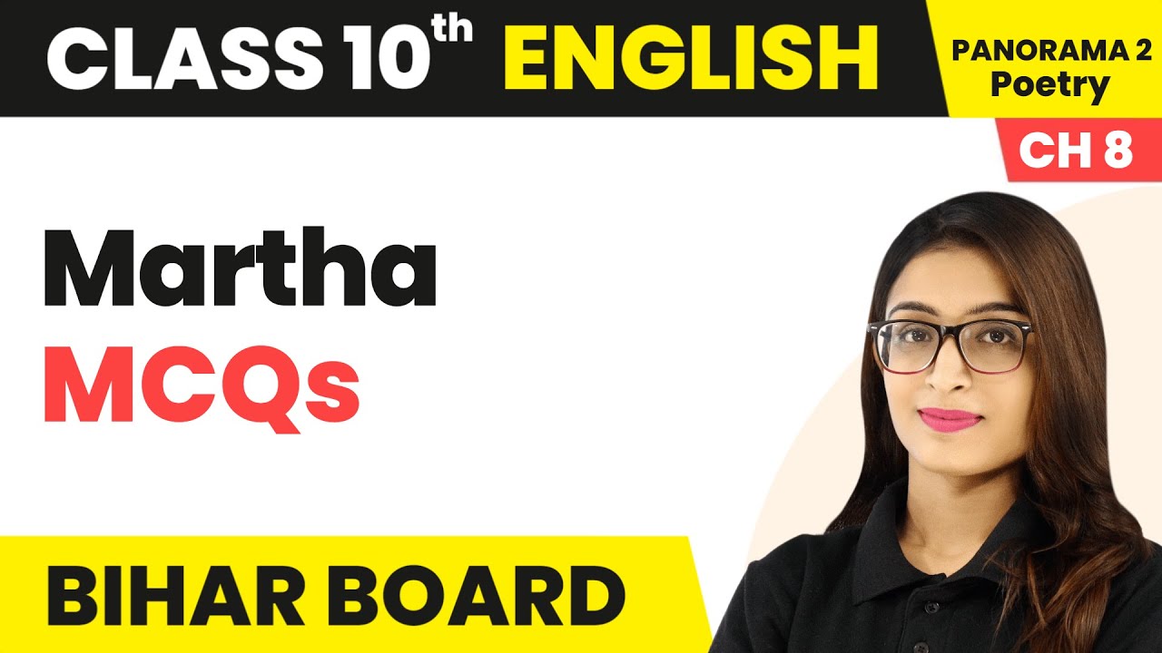 Martha - MCQs | Bihar Board Class 10 English Chapter 8 Poetry