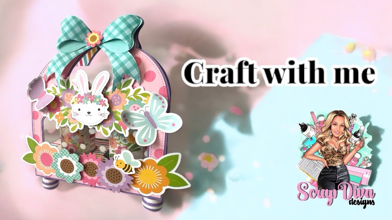 Craft w/ me! @ScrapDiva29