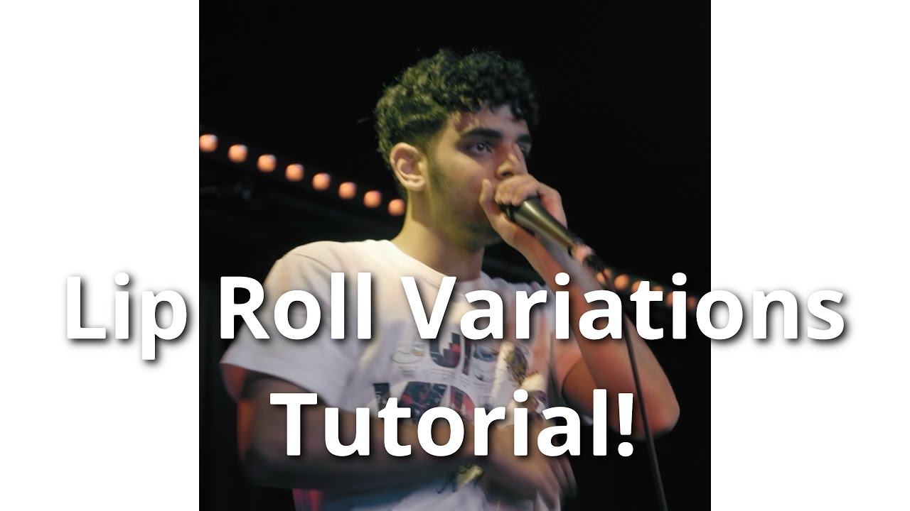Lip Roll Variations Beatbox Tutorial 