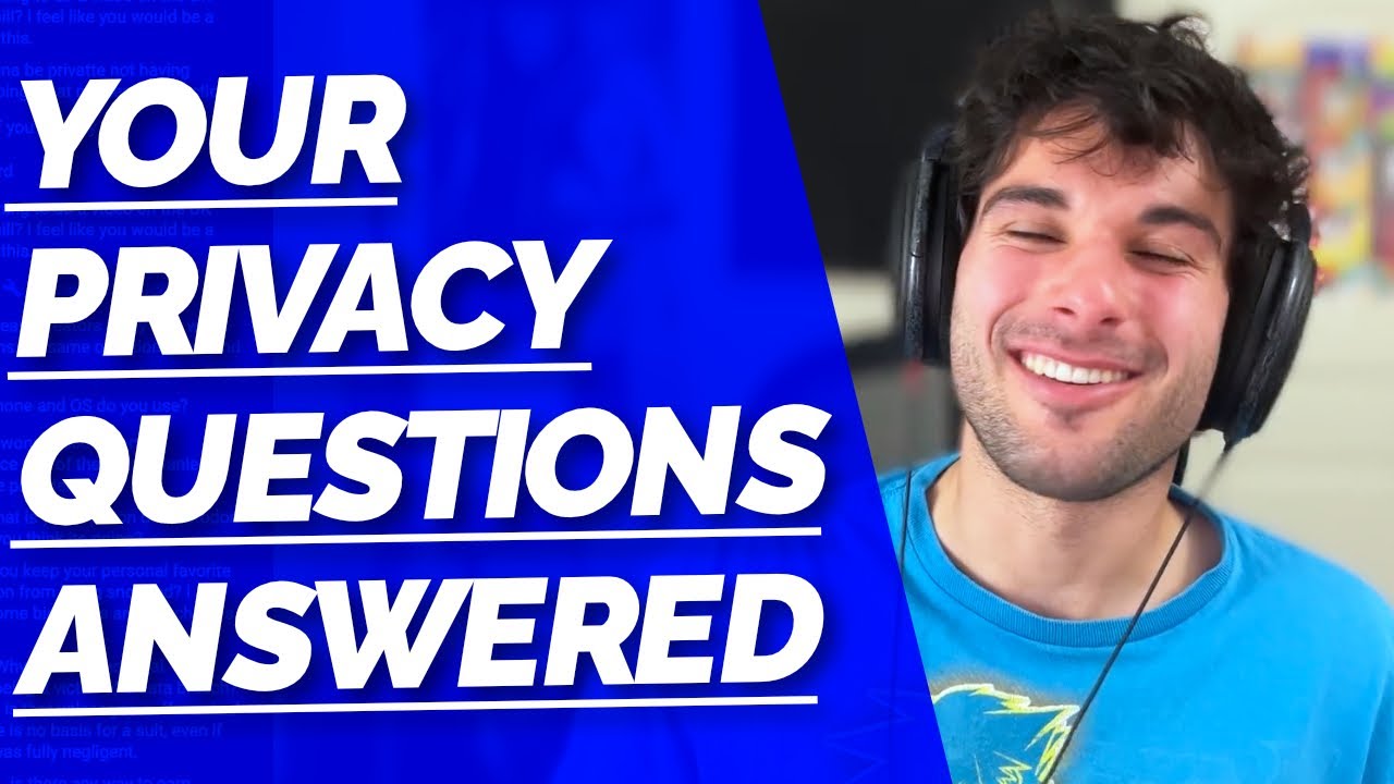 All your privacy & security questions answered!