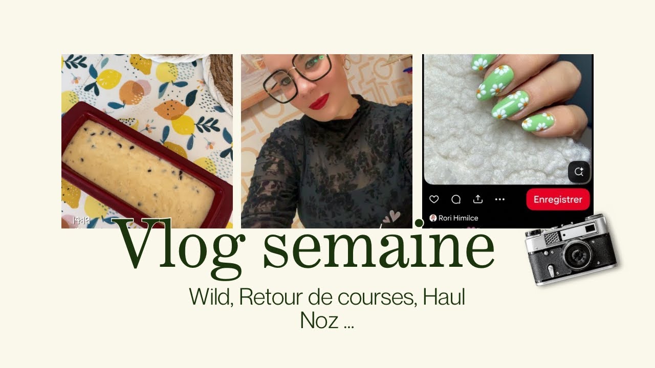 | VLOG#113 | Wild, Retour de courses, Haul Noz … | 