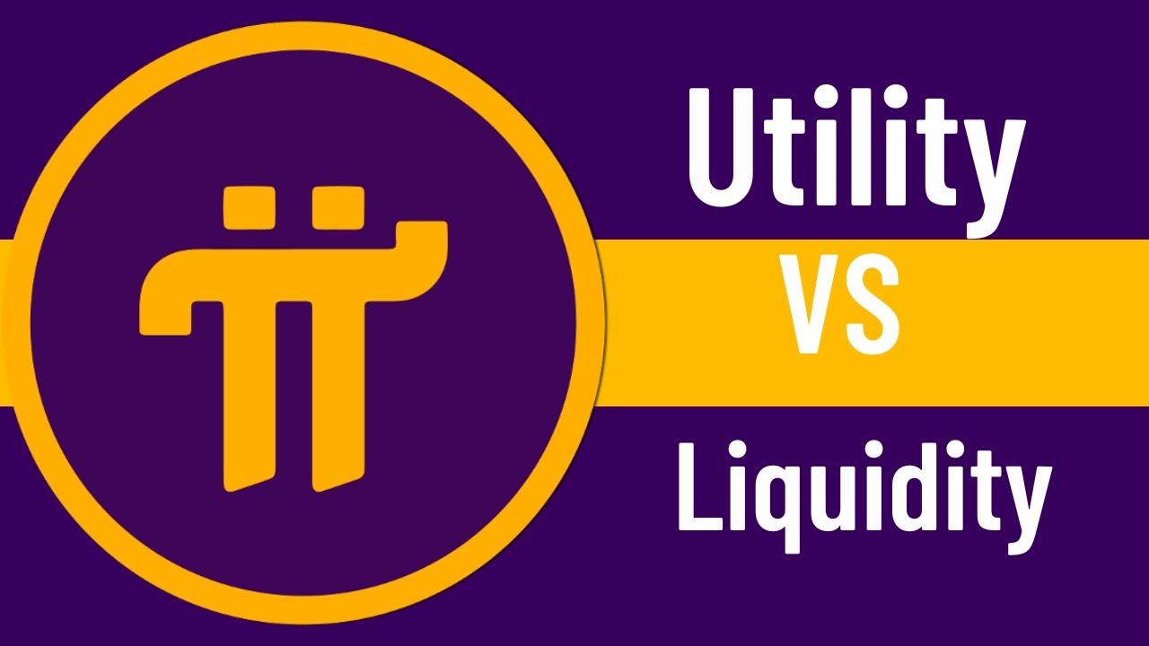 Pi Network Utility vs Liquidity 