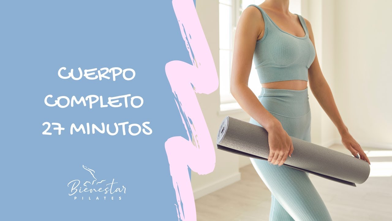 PILATES EN CASA. Trabaja todo el cuerpo (27 minutos)