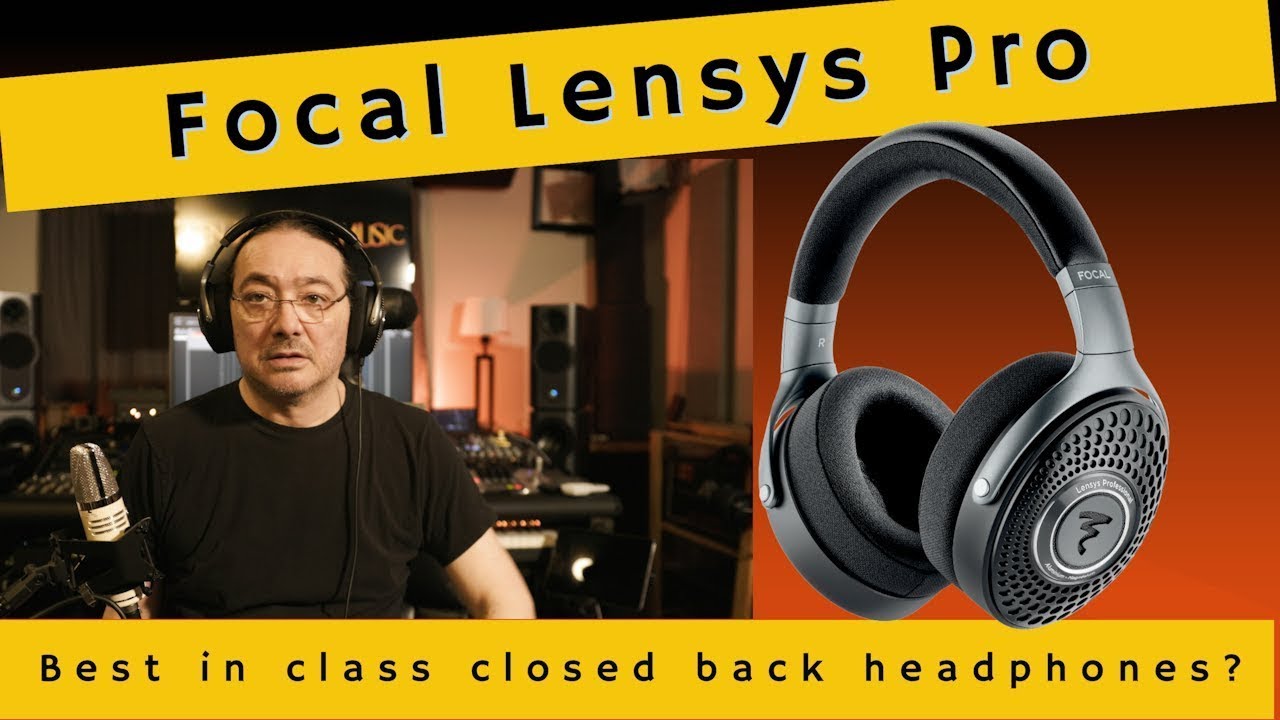 Focal Lensys Pro - Best in Class closed back Headphones