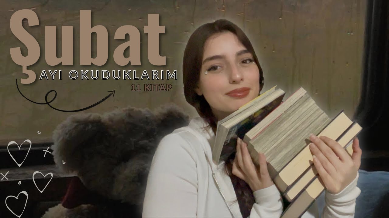 Şubat Ayı Okuduklarım./ 11 Kitap…
