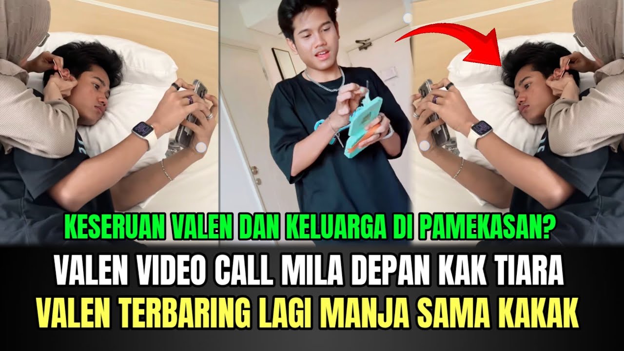 KOCAK! Valen Video Call Mila Depan Kak Tiara, Valen Terbaring Lagi Manja Sama Kakak!