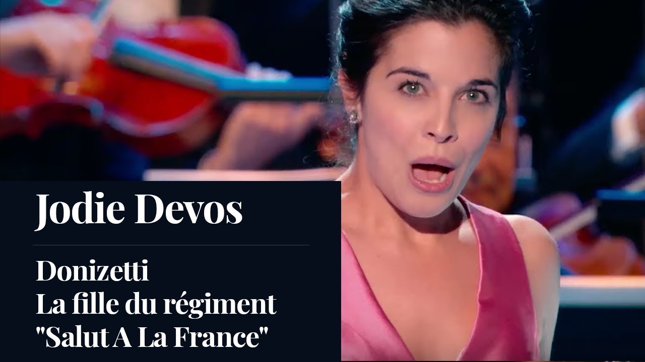 Jodie Devos - Donizetti - La fille du régiment 