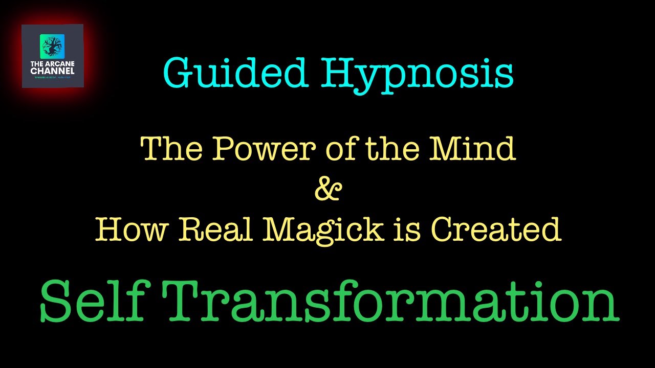 The Awakening & Self Transformation 1. Real Magick, Power of the mind, Guided through hypnosis