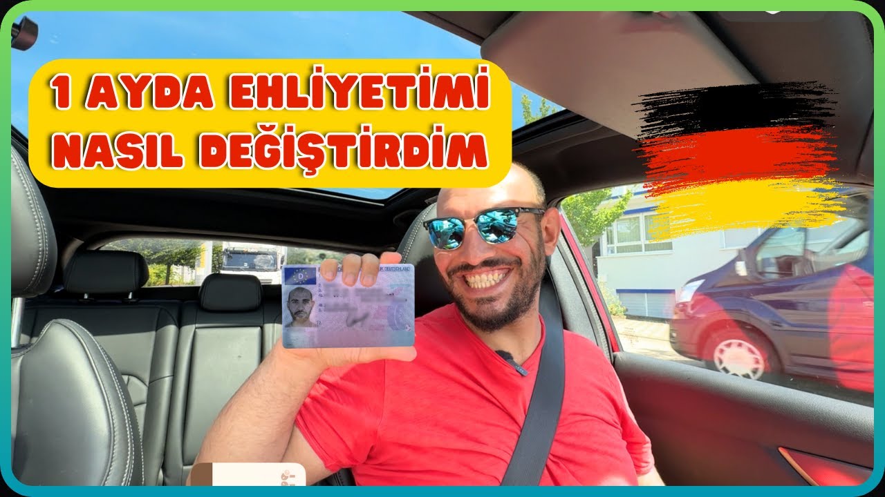 ALMANYADA EHLİYET NASIL DEĞİŞTRİLİR