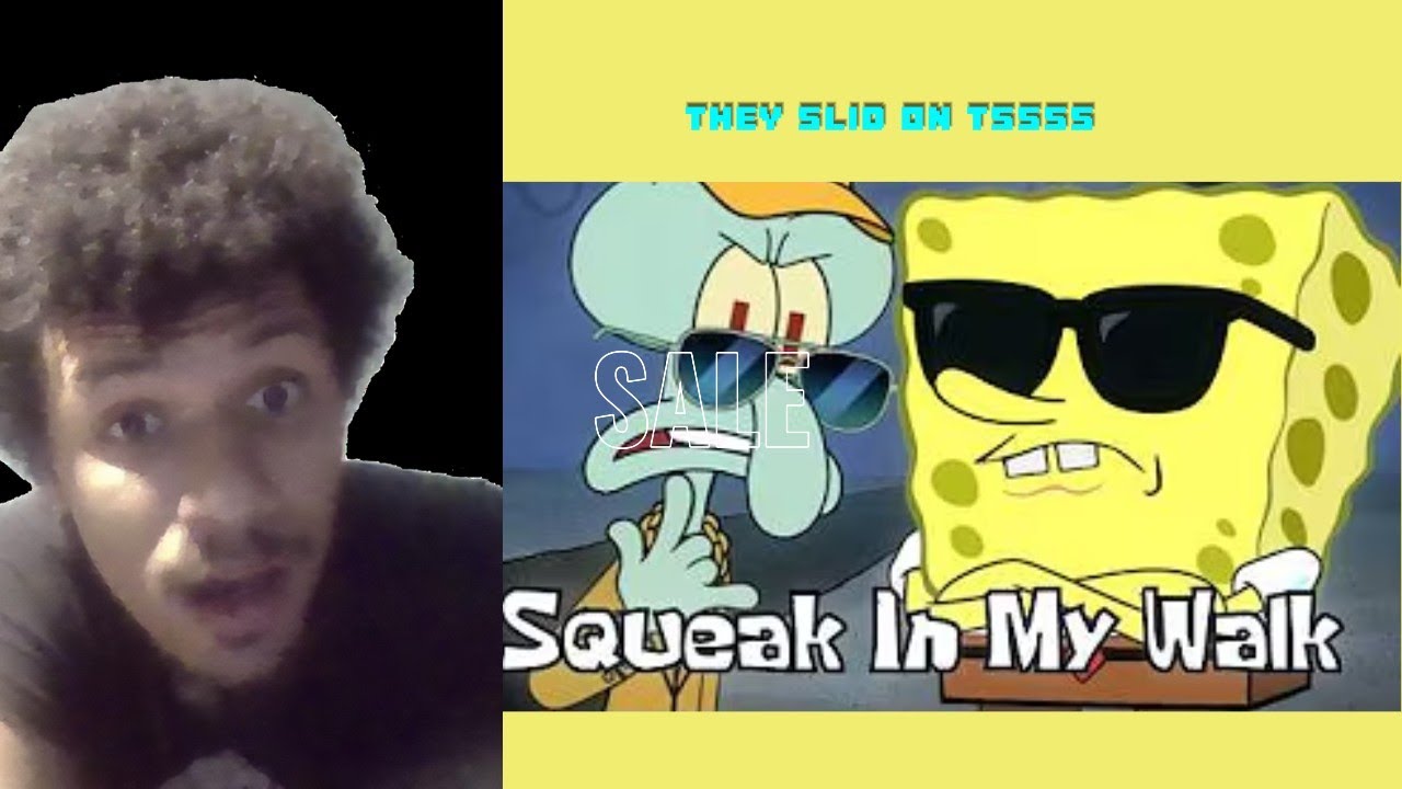 THESE BOIS SQUAKY WITH THIS COLLAB YourBoySponge ft OKAYYFINE-Squeak in my Walk REACTION