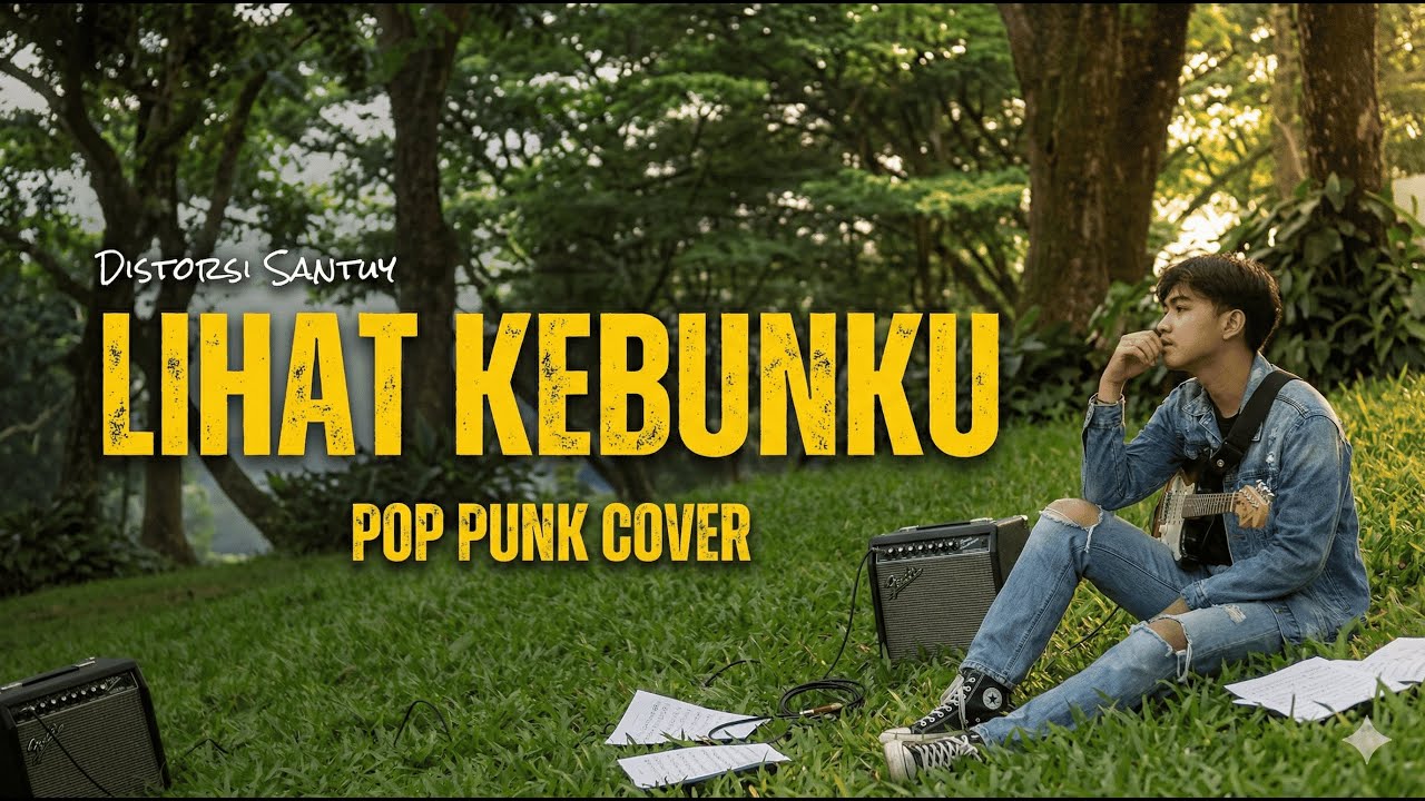 Aku Jeje - Lihat Kebunku | POP PUNK COVER by Distorsi Santuy