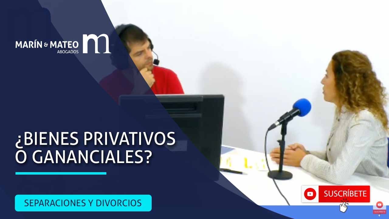 Bienes Privativos o Gananciales
