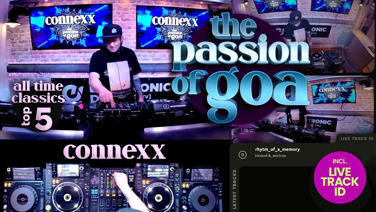 Connexx - The Passion Of Goa *TOP 5 Classics* | DJ-Set (25 min), Progressive Trance, DJ Mini-Mix