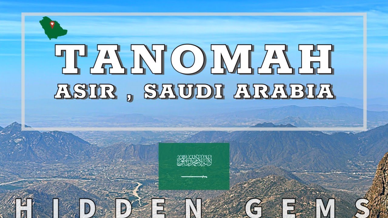 Tanomah Diaries | Asir Region| Saudi Arabia | Part 1 #saudiarabiavlog #travelsaudiarabia