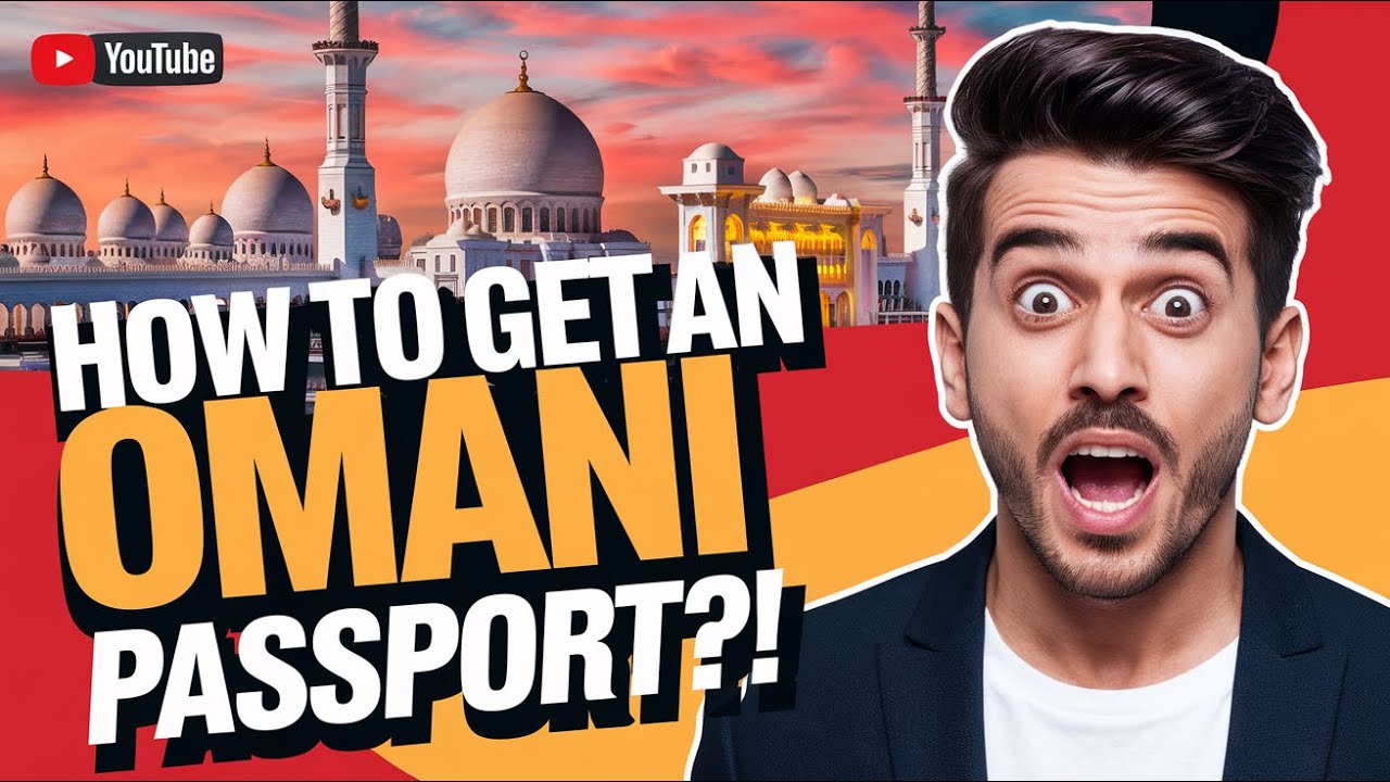 How to get Oman Passport #oman #omanvisanews #omanvisa