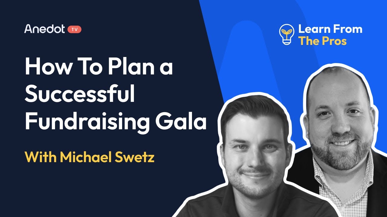 How To Plan a Fundraising Gala: Tips and Ideas From a Pro | Anedot