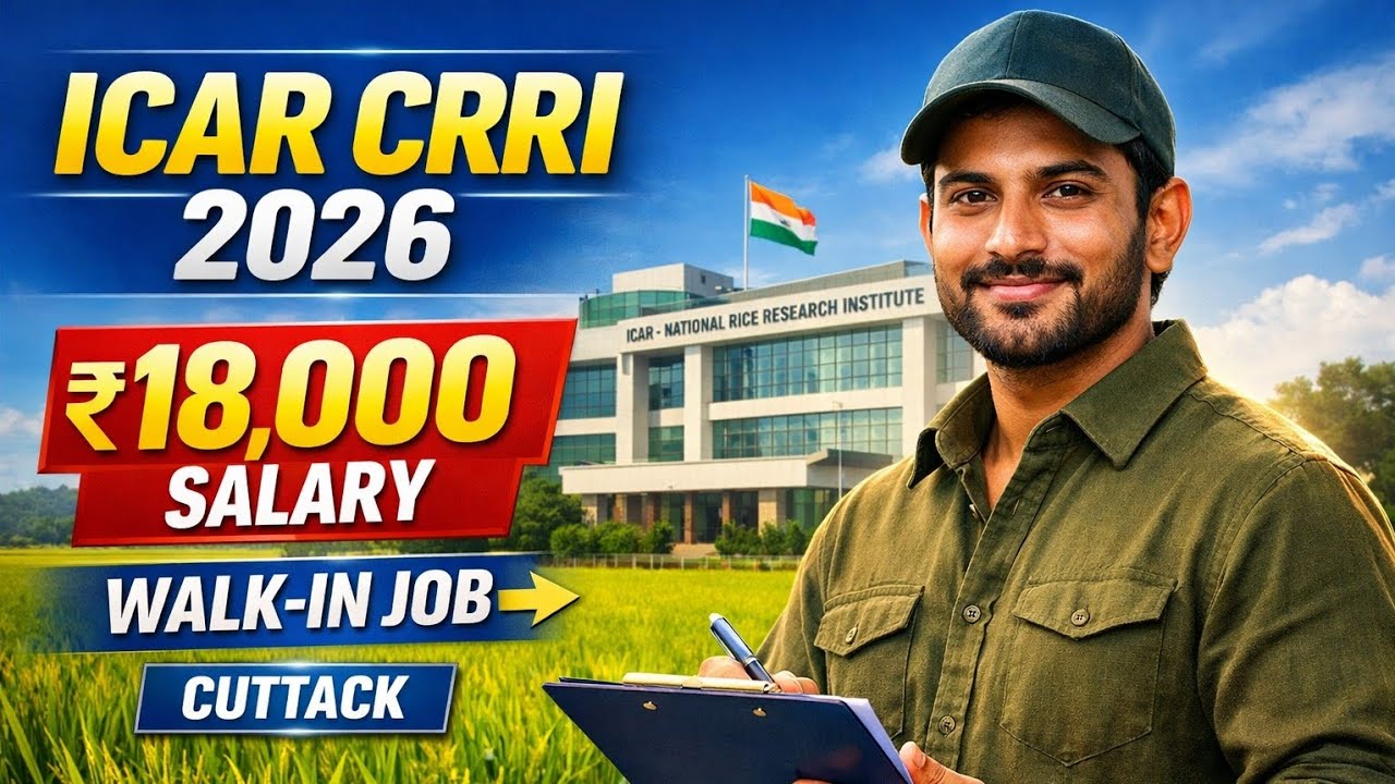 ICAR CRRI Recruitment 2026 | Agriculture Field Operator Vacancy | Walk-In Interview in Cuttack Apply