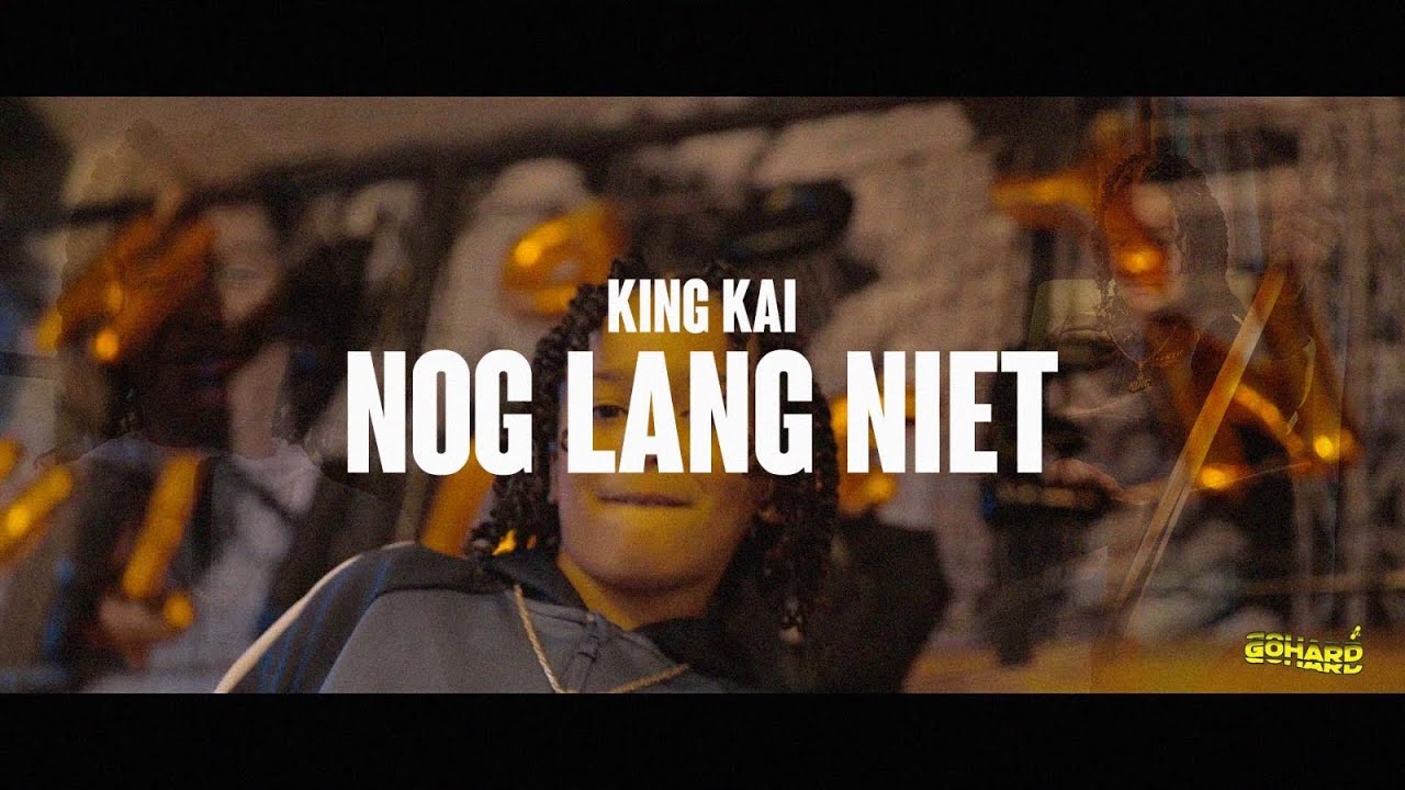 King Kai - Nog Lang Niet (Prod.RDvdTF)