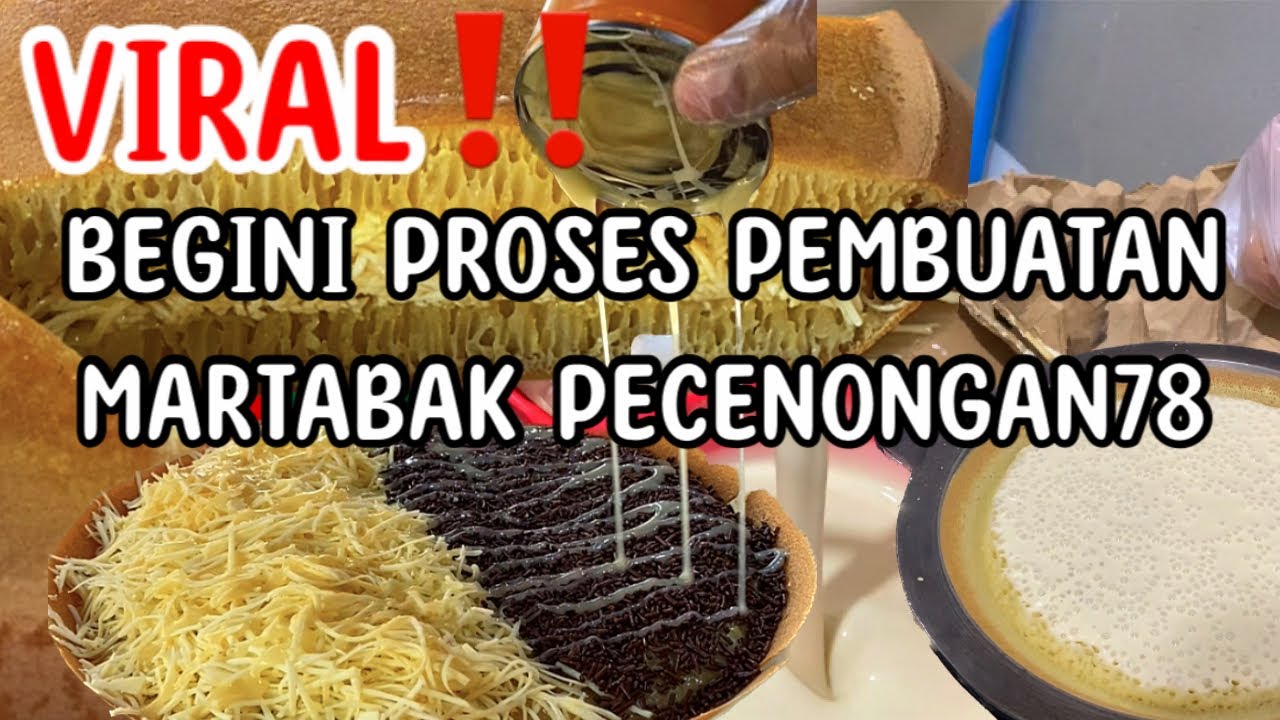 VIRAL‼️ BEGINI PROSES PEMBUATAN MARTABAK PECENONGAN #trending