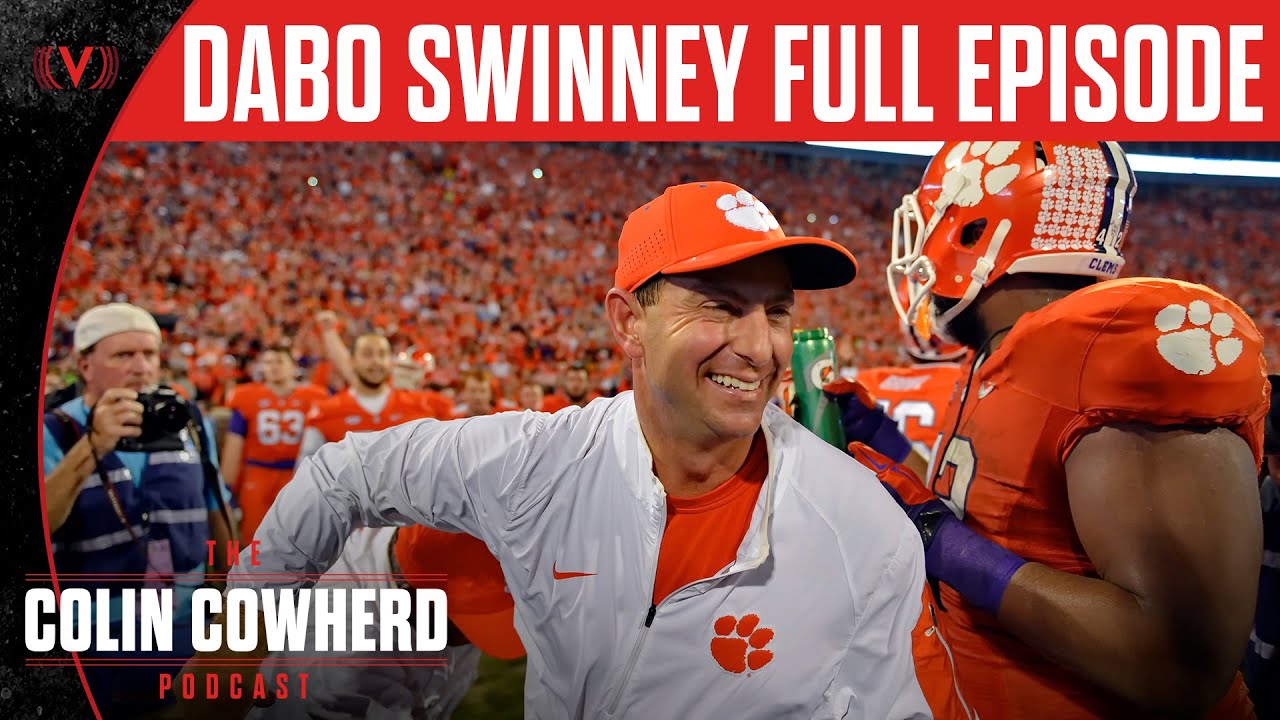 How Dabo Swinney was almost FIRED at Clemson | The Colin Cowherd Podcast (Full Episode)