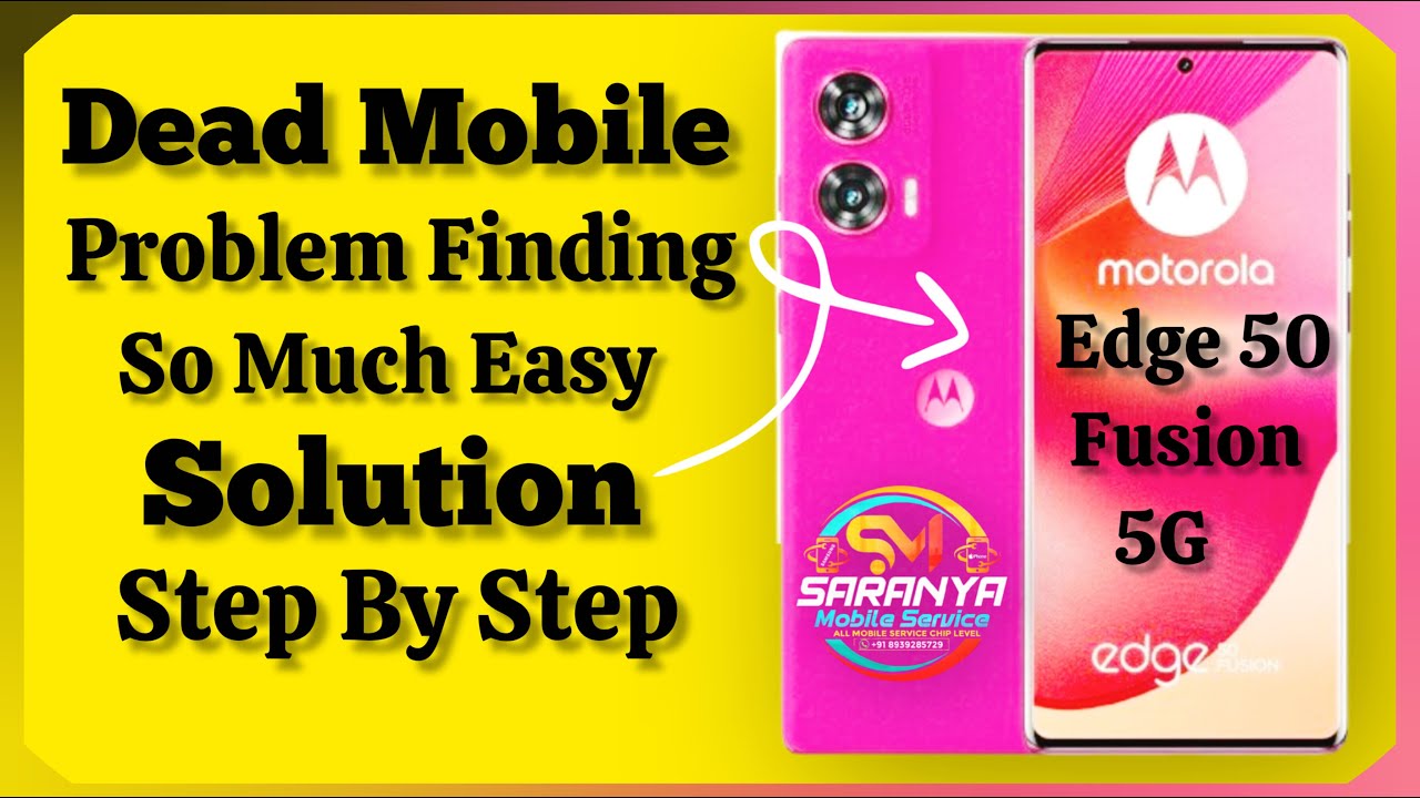 Moto Edge 50 Fusion XT2429 dead mobile solution