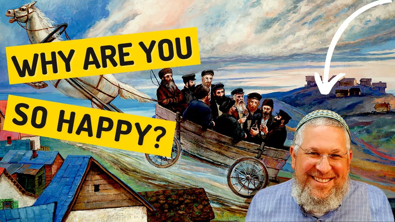 Chassidic Story 352: Why Are You So Happy?