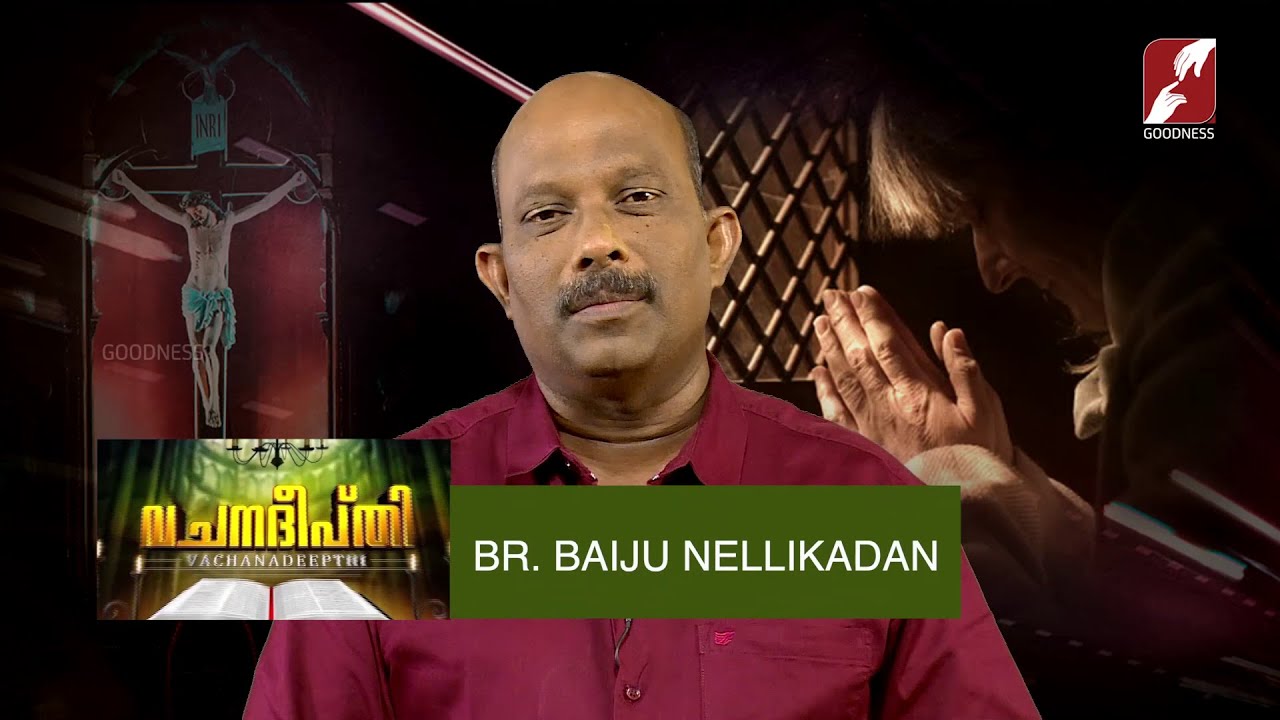 VACHANADEEPTHI | EPI 223 | BR. BAIJU NELLIKADAN | GOODNESS TV
