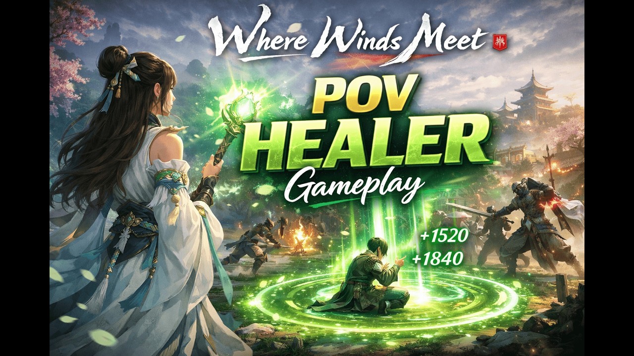 Healer POV - Battle Royale PVP - Mi team es el #1 | Where Winds Meet