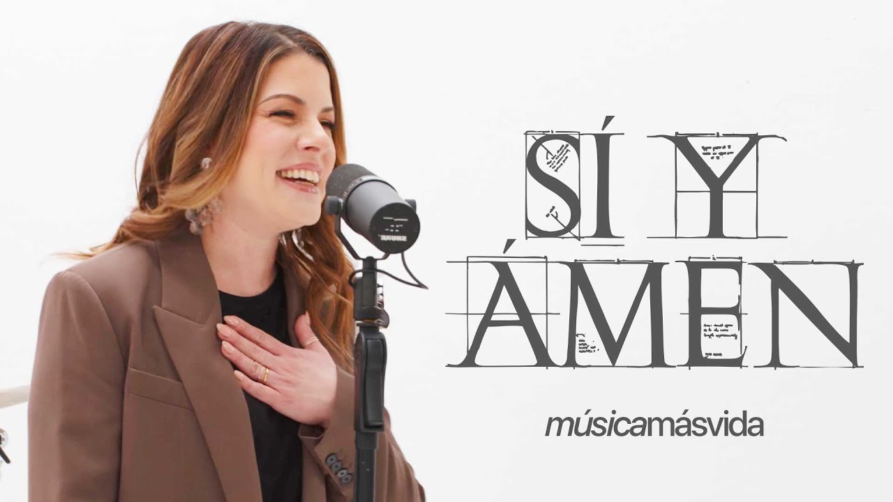 M&uacute;sica M&aacute;s Vida - S&iacute; y Am&eacute;n (Videoclip Oficial)