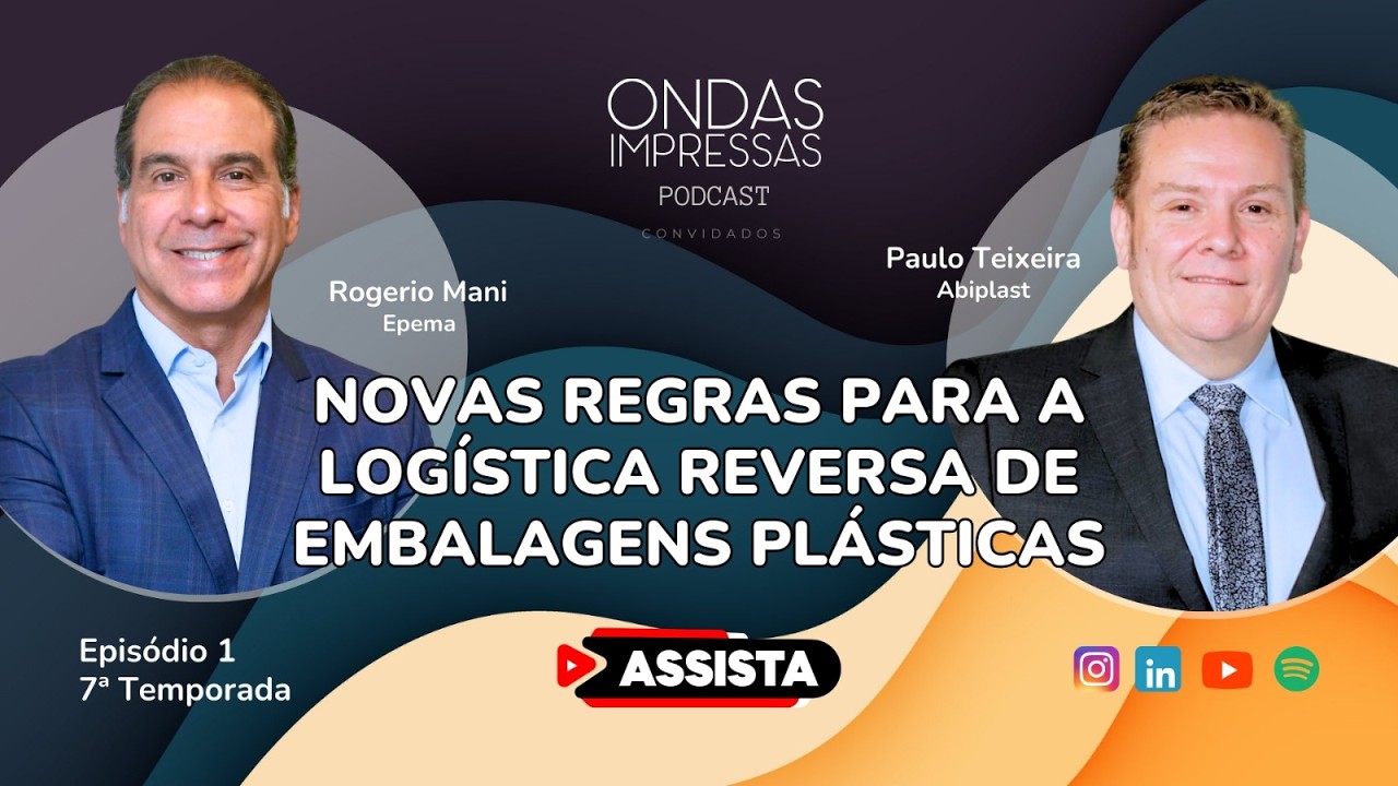 T7 EP1 - Novas regras para a logística reversa de embalagens plásticas