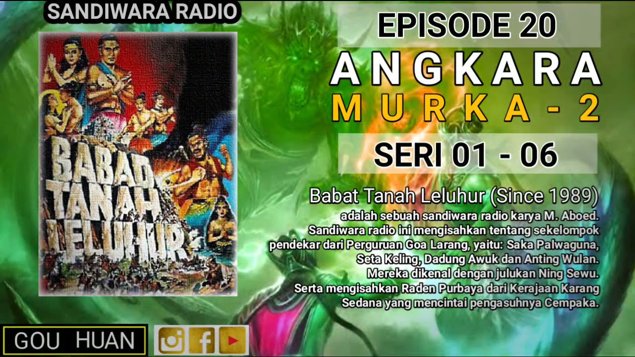 Seri 01 - 06 | Episode 20 | Angkara Murka II || Babat Tanah Leluhur.