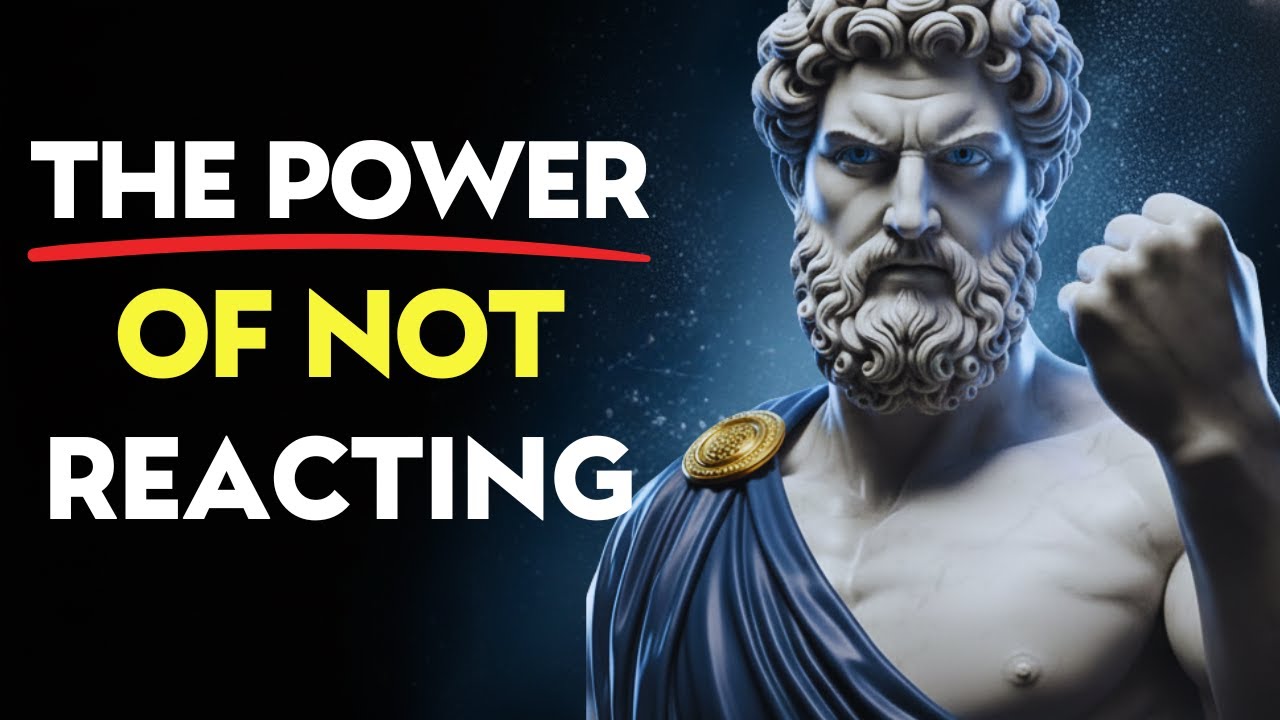 The Power of NOT Reacting: How to Control Your Emotions | Stoic Philosophy