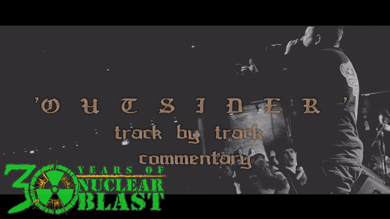 COMEBACK KID - Outsider  (OFFICIAL TRACK BY TRACK COMMENTARY #1)