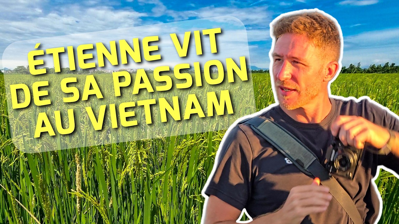 Vivre de sa passion au Vietnam : l’aventure d’un photographe à Hoi An