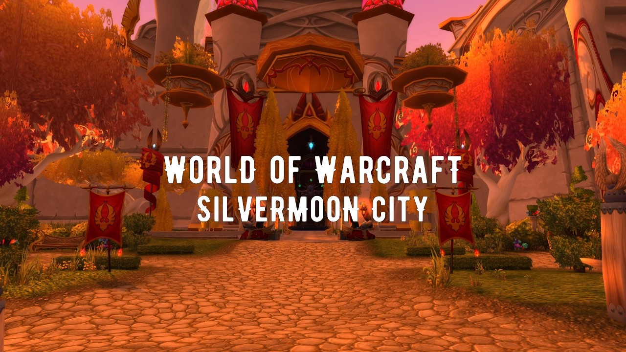 World of Warcraft. Music and Ambience. Silvermoon City. 😴🎶☁️🔥