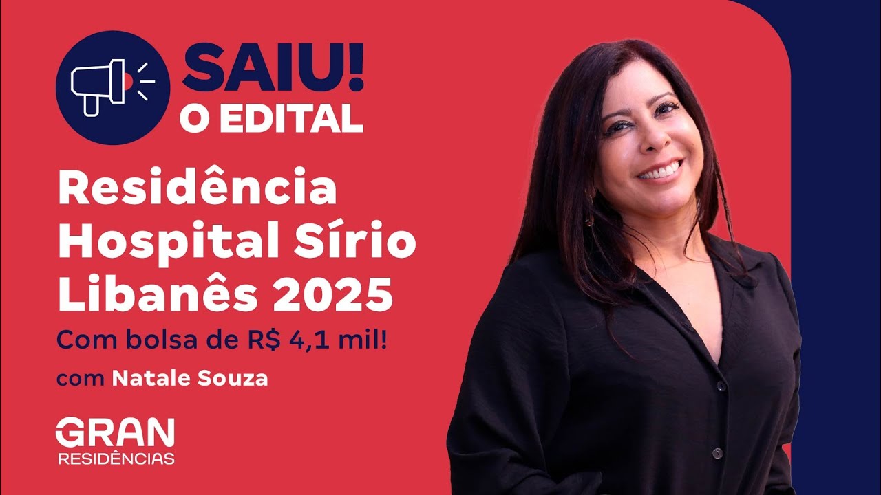 Residência Hospital Sírio Libanês 2025: Saiu edital com bolsa de R$ 4,1 mil!