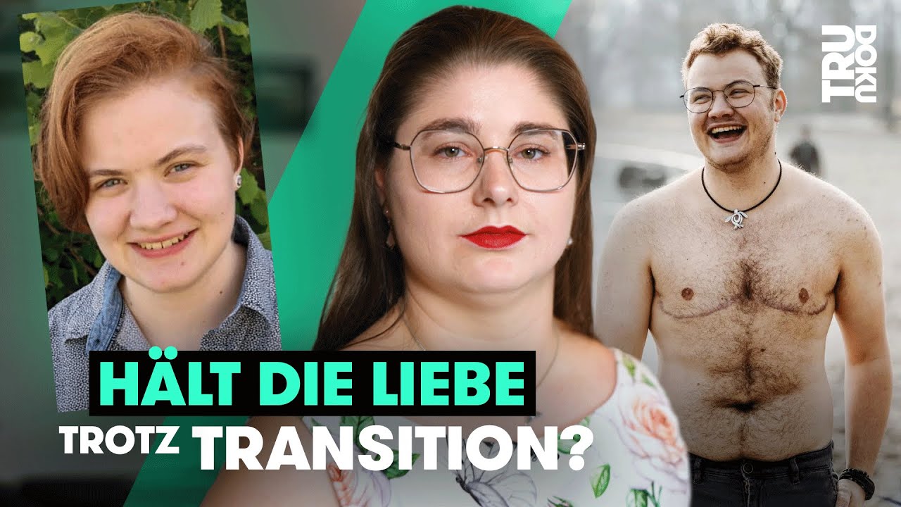 Danielas Freundin ist ein Mann | TRU DOKU